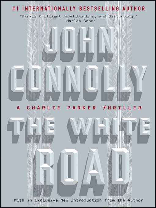 Title details for The White Road by John Connolly - Wait list